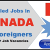 Unskilled Jobs in Canada With Free Visa Sponsorship 2023